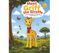 Meet Griff the Giraffe: A Fun Animal Activity Book for Kids Ages 3-5