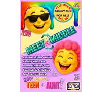 Meet in the Middle: An Interactive, Guided Family Keepsake Journal Packed with Prompts & Activities for Teens + Aunts! Ages 13 & Up