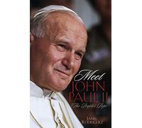 Meet John Paul II: The People's Pope (New Edition)
