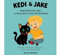 Meet Kedi & Jake: A Story About Love and Kindness: 1