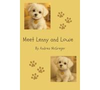 Meet Lenny and Louie