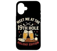 Meet Me At The 19th Hole Holiday Edition Custodia per iPhone 16