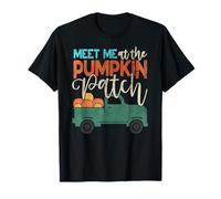 Meet Me At The Pumpkin Patch Ringraziamento Pick-up Outfit Maglietta