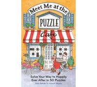 Meet Me at the Puzzle Café: Solve Your Way to Happily Ever After in 50 Puzzles