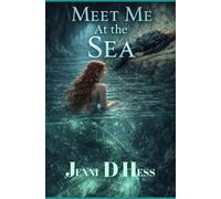 Meet Me At The Sea