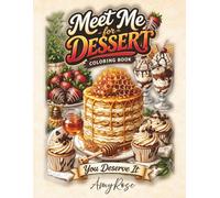 Meet Me for Dessert