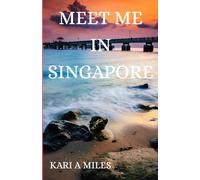 Meet me in Singapore: ( Torn Between )