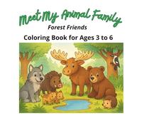 Meet My Animal Family: Forest Friends