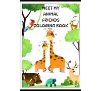 Meet My Animal Friends Coloring Book