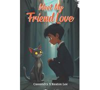 Meet My Friend Love