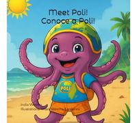 Meet Poli! Conoce a Poli!: The Multilingual Octopus