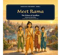 Meet Rama: The Prince of Ayodhya