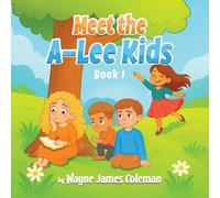 Meet The A-Lee Kids
