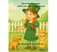 Meet the Animals with Lucy the Leprechaun