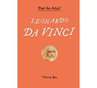 MEET THE ARTIST: LEONARDO DA VINCI: Patricia Geis