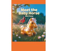 Meet the Baby Horse