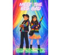 Meet the Big Bad