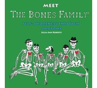 Meet The Bones Family®: Self-Awareness Through Anatomy