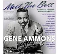 Gene Ammons Meet the Boss: The Singles & Albums Collection 1950-53 (CD) Album