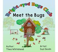 Meet the Bugs: A Bright-eyed Bugs Club Book