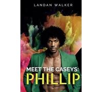 Meet The Caseys: Phillip