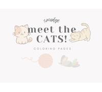 meet the CATS!: coloring pages