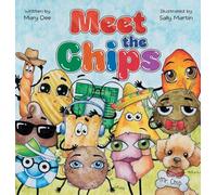 Meet The Chips: Encouraging Children to Be Inclusive and Have FUN for Ages 3-7