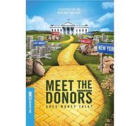 Meet the Donors: Does Money Talk?