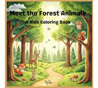 Meet the Forest Animals: A Kids Coloring Book
