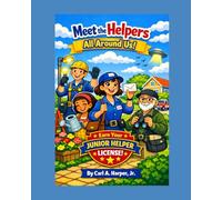 Meet the Helpers: All Around Us!