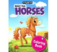 Meet the Horses: Great Learning for Kids