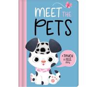 Meet The Pets (Copertina rigida) Touch and Feel Story Book
