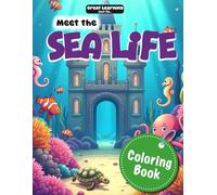 Meet the Sea Life: Great Learning for Kids
