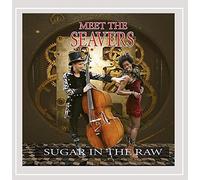 Meet The Seavers - Sugar In The Raw
