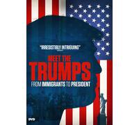 Meet The Trumps: From Immigrant To President [Edizione: Stati Uniti]