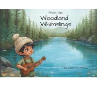 Meet the Woodland Whimslings