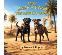 Meet Zach and Kona: The Desert Dogs