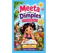 Meeta with Dimples: It's Activity Time!: A Fun Rhymes & Activity Book for Curious Young Minds