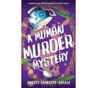 Meeti Shroff-Sh A MUMBAI MURDER MYSTERY a completely unputdownable m (Tascabile)