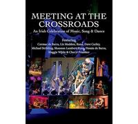 Meeting At The Crossroads: An Irish Celebration (DVD) Cormac de Barra Liz Madden