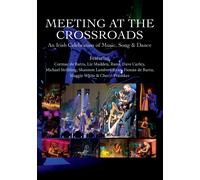 Meeting At The Crossroads: An Irish Celebration (DVD) Cormac de Barra Liz Madden