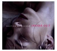 Meeting By Chance - Inside Out