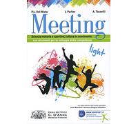 Meeting edizione light. Scienze motorie e sportive, cultura in movimento. Con strumenti per lo sviluppo delle competenze. Con espansione online. Per la Scuola media