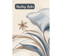 Meeting Notes: Minimalist Lined Notebook for Work and Productivity, 120p