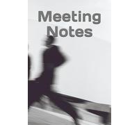 Meeting Notes Notebook - Minimalist Professional Work Journal for Projects, Tasks & Daily Meetings | Ruled Pages, Soft Matte Cover, 6x9