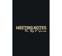 Meeting Notes: The Key To Success - Motivation Quotes - Journals For Writing - Gift For Women And Men - Notebook - Cute Journal - Lined Journal - Writing Journal - Bookmark