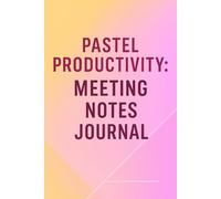 Meeting Notes Tracker: Professional Office Organizer for Meetings, Agendas, Participants & Action Steps