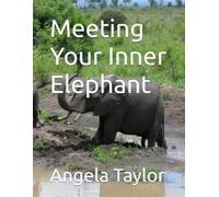 Meeting Your Inner Elephant
