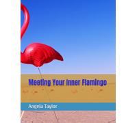Meeting Your Inner Flamingo