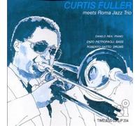 Meets Roma Jazz Trio - Curtis Fuller (Audio cd)